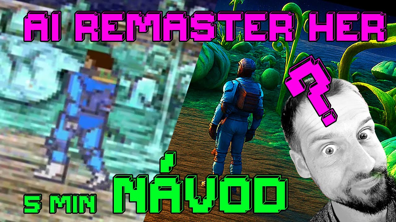 AI remaster starých her - tutoriál