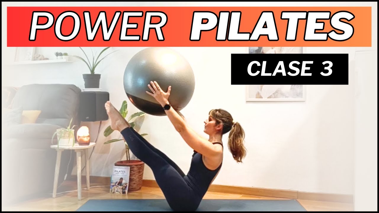🔸POWER PILATES - Clase3 - Pilates con FITBALL
