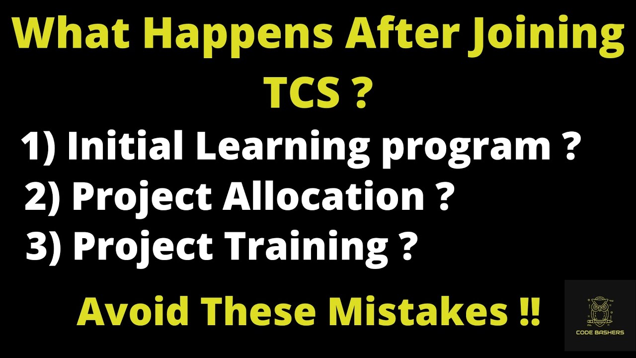 What Happens After You Join TCS ? | Journey From ILP to Project Allocation | Discussed in Detail