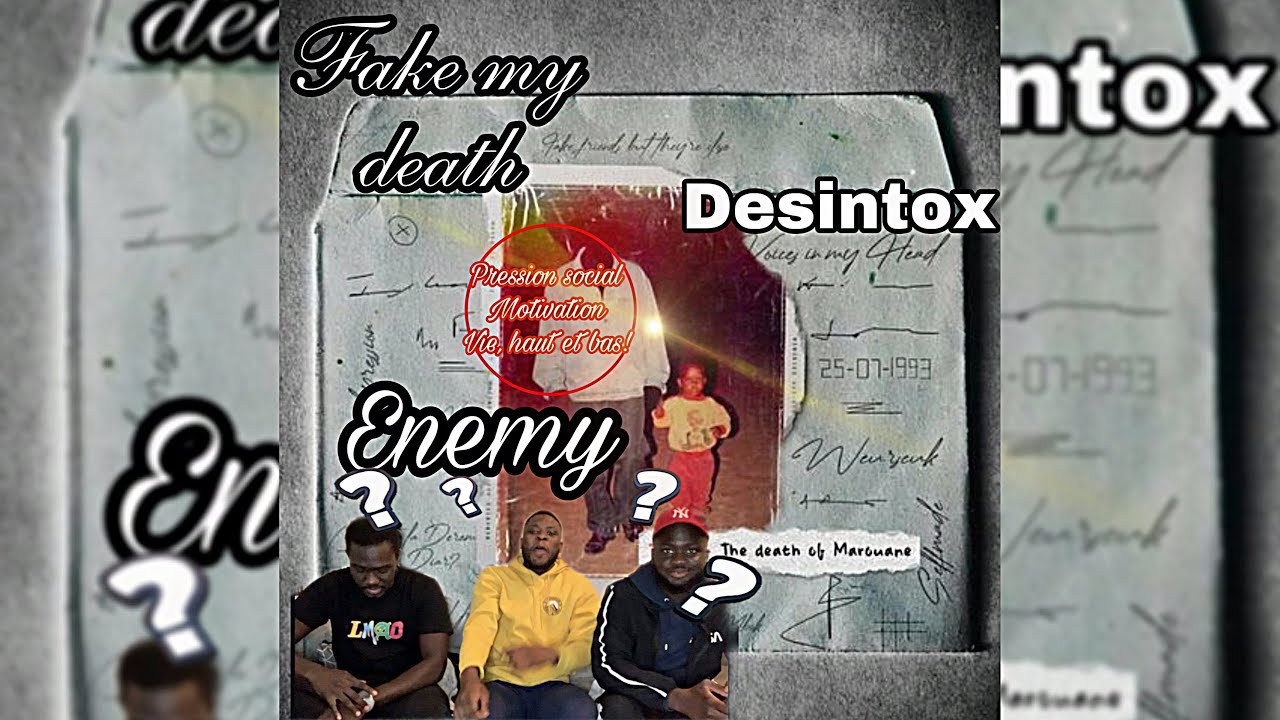 TDOM analyse 3: fake my death, desintox, enemy, Bm jaay sous coté?