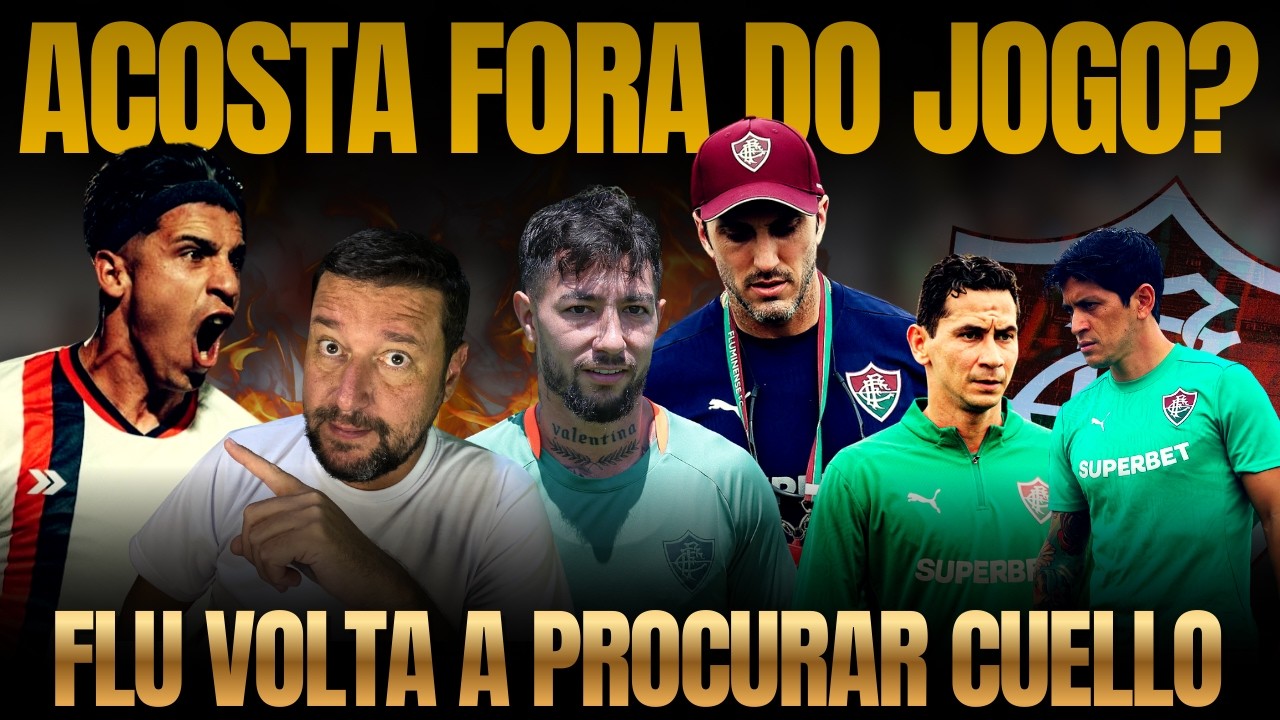 🚨DESFALQUE NO FLU? ACOSTA NÃO TREINOU? CANO JOGA? FLU FAZ OFERTA MILIONÁRIA AO SAN LORENZO. E AGORA?