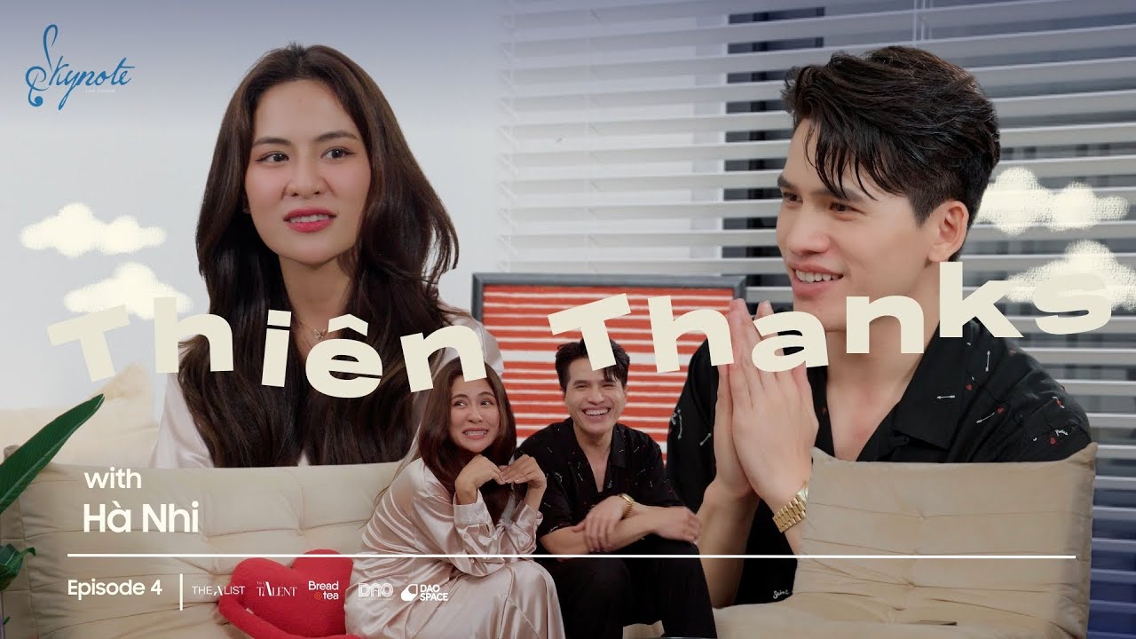 Hà Nhi unfriend Quốc Thiên vì bị Anh Tú Voi xúi giục? | Thiên Thanks 04 cùng khách mời Hà Nhi