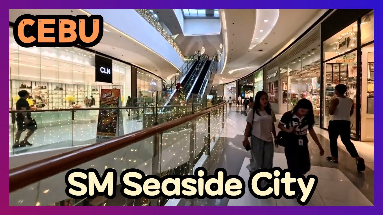 SM Seaside City Cebu – Exploring Stores, Restaurants, and Mall Life
