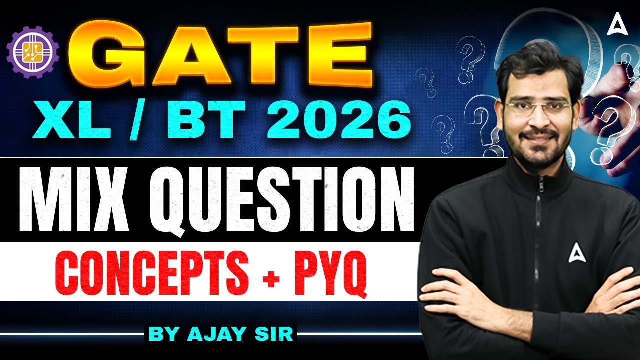 GATE BT / XL 2026 General Aptitude | GATE BT / XL General Aptitude Mix Question By Ajay sir