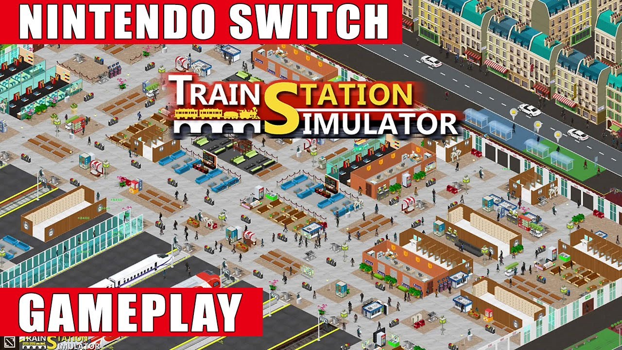 Train Station Simulator Nintendo Switch Gameplay