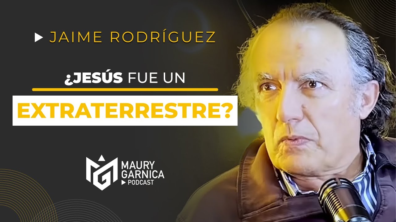 &iquest;Jes&uacute;s fue un Extraterrestre?  entrevista a Jaime Rodriguez