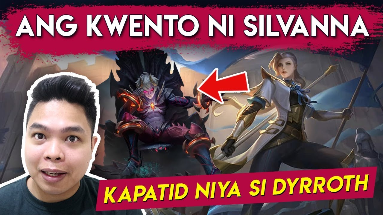 Ang Kwento ni Silvanna, Kapatid ni Dyrroth - Mobile Legends