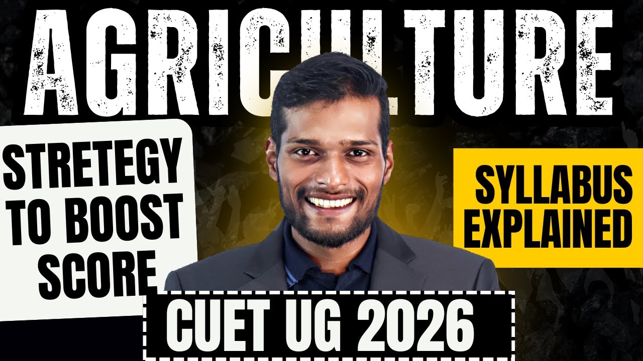 CUET UG 2026 Agriculture Syllabus | Important Topics & Preparation Strategy #cuet #cuetug