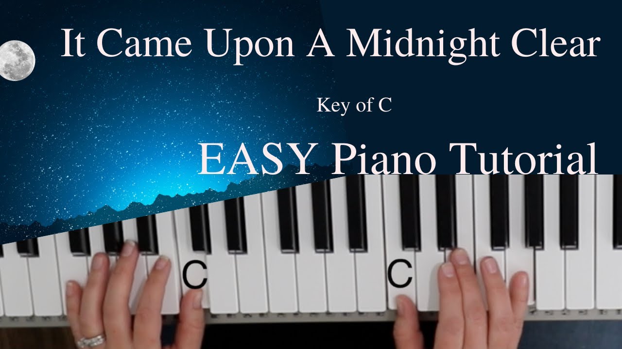 «It Came Upon A Midnight Clear» — Эдмунд Сирс (тональность до) // ЛЕГКИЙ урок игры на фортепиано