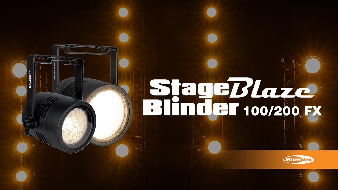 Showtec - Stage Blinder 100 + 200 Blaze. Product Codes 30776 & 30777
