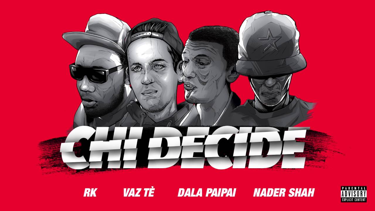 RK / VAZTE' / DALA PAIPAI / NADER SHAH - CHI DECIDE 