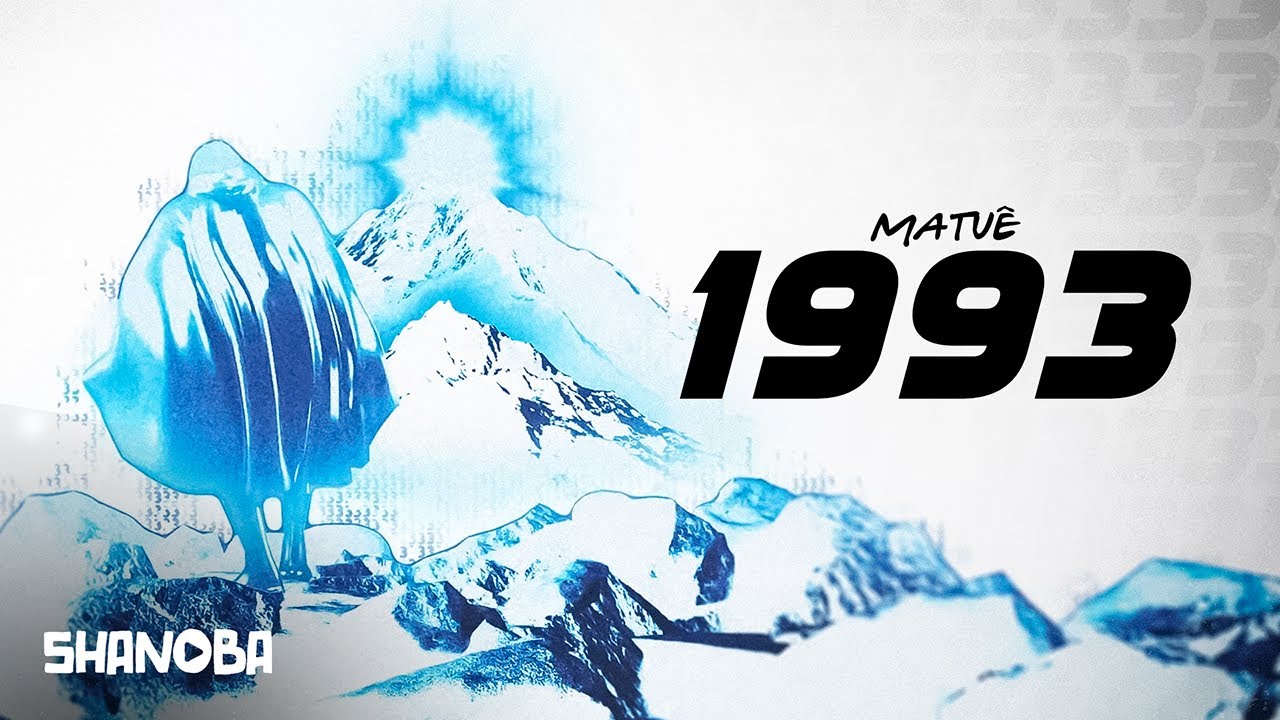 Matu&ecirc; - 1993 (LETRA) | Shanoba