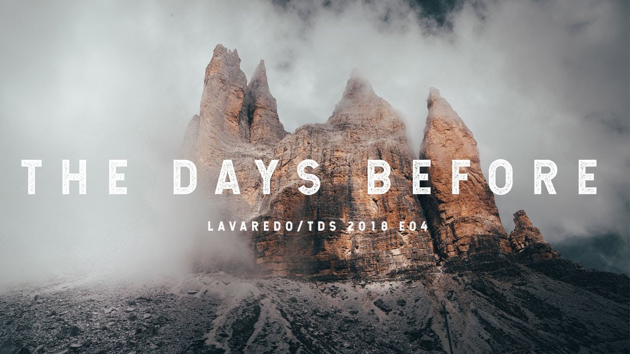 The Days Before Lavaredo
