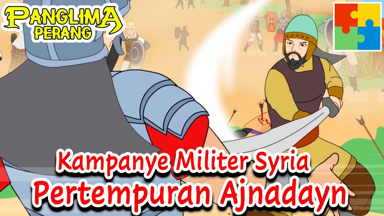 Pertempuran Ajnadayn Full version - Era Khalifah Abu Bakar Ash Shiddiq | Panglima Perang