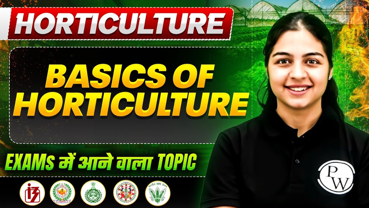 Horticulture for Competitive Exams 2025 | Basics of Horticulture for IBPS AFO & Other Exam