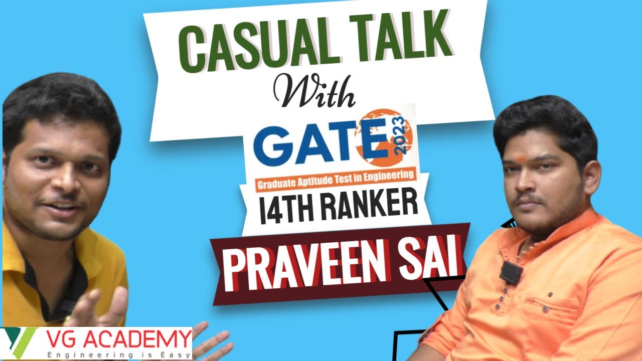 CASUAL TALK WITH PRAVEEN SAI |GATE 2023 14TH RANKER