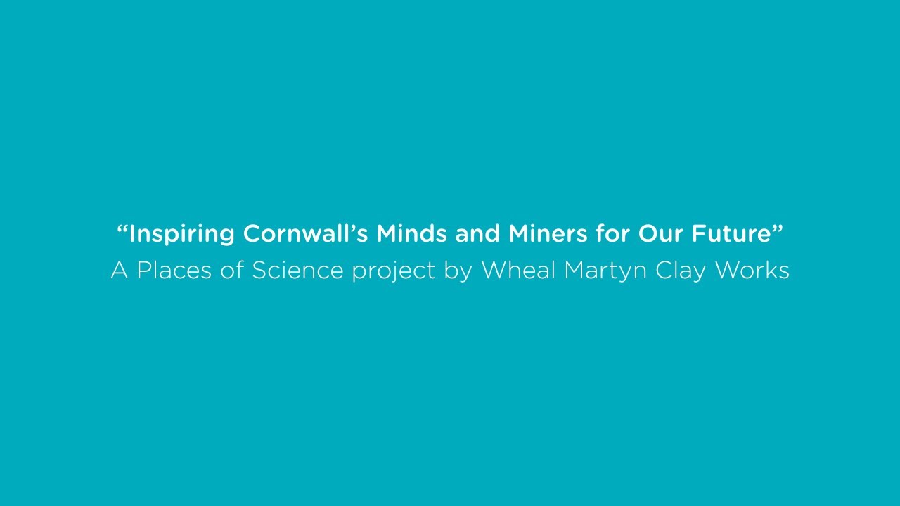 Inspiring Cornwall’s Minds and Miners for Our Future