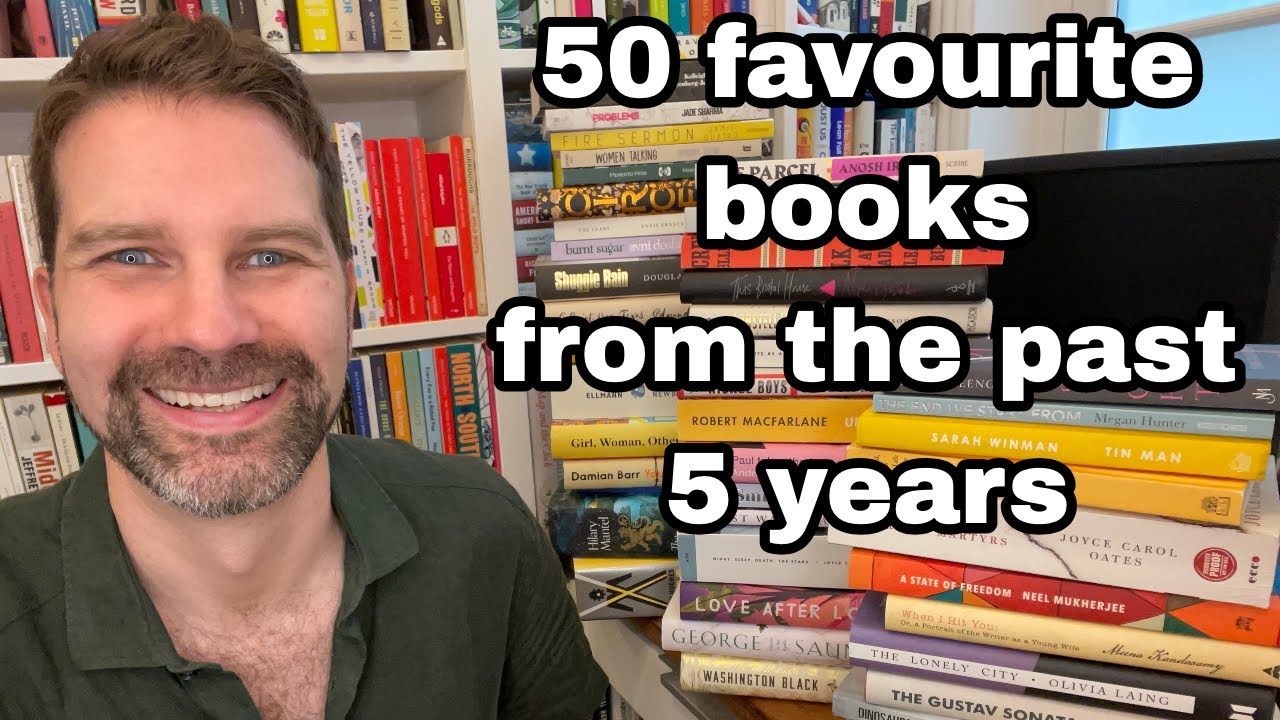 50 Favourite Books from the Past Five Years 📚📚📚