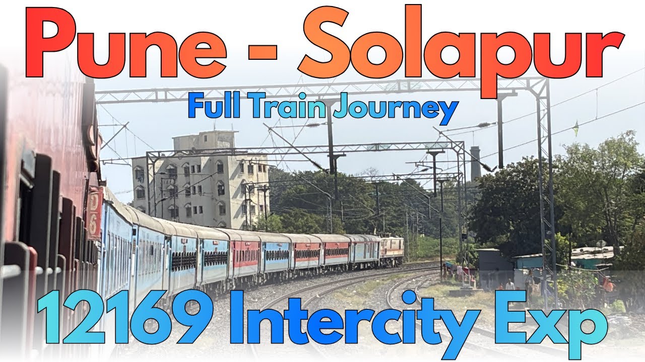 Solapur Express Train 12169 TOP SPEED 130 KMPH : 12169 Pune to Solapur Full Journey