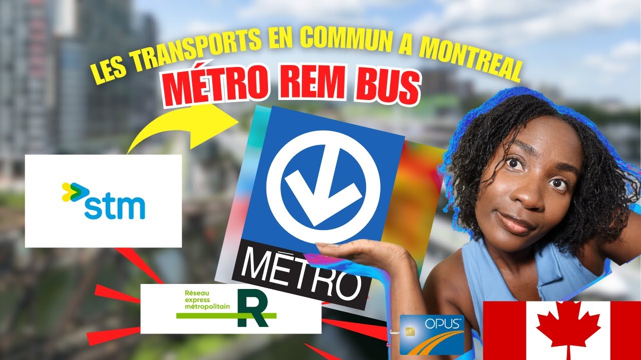 comment fonctionnent les transports en commun à Montreal - REM, METRO, AUTOBUS Canada- Quebec