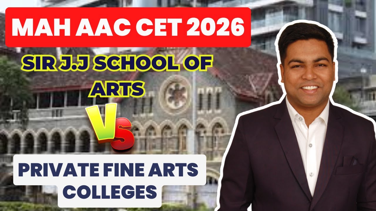 MAH AAC CET I SIR J.J SCHOOL OF ARTS VS PRIVATE FINE ARTS COLLEGES.