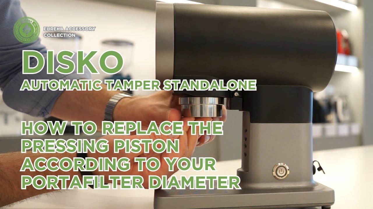 Disko Automatic Tamper - How to replace the pressing piston according to your portafilter diameter