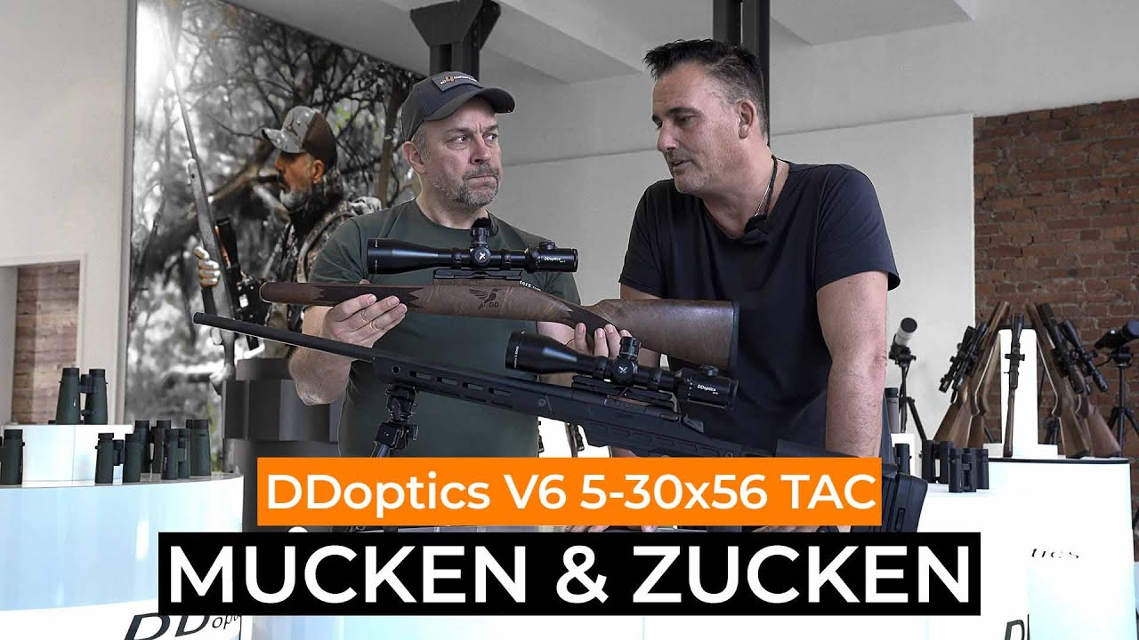 Mucken oder Zucken - Das DDoptics V6 5-30x56 Tactical im Portrait. Was kann das Glas aus Chemnitz