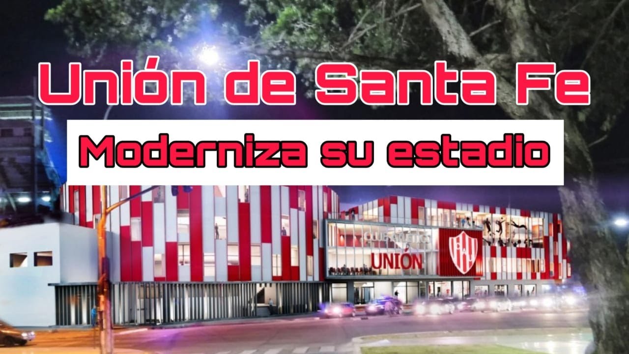 Conocé el NUEVO ESTADIO de UNIÓN de SANTA FE | Te contamos todo sobre este proyecto