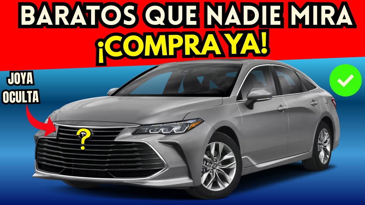 3 Autos S&Uacute;PER BARATOS que NADIE COMPRA (Pero Son Joyas Ocultas) 🔥