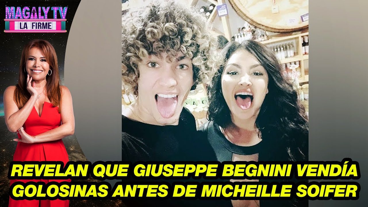 Revelan que Giuseppe Begnini vendía golosinas antes de Micheille Soifer