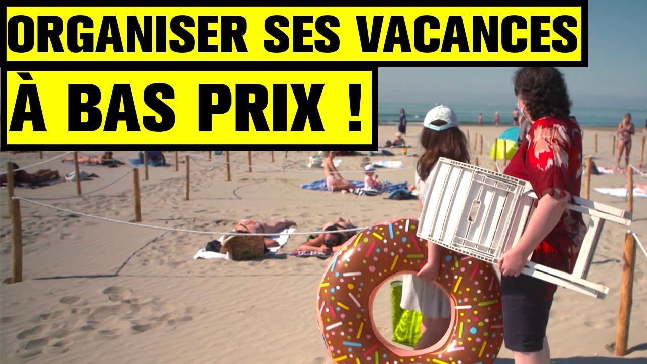 Vacances à pas cher, comment en profiter ?