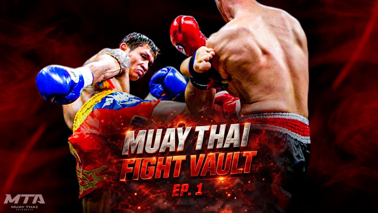 Muay Thai Fight Vault | EP. 1