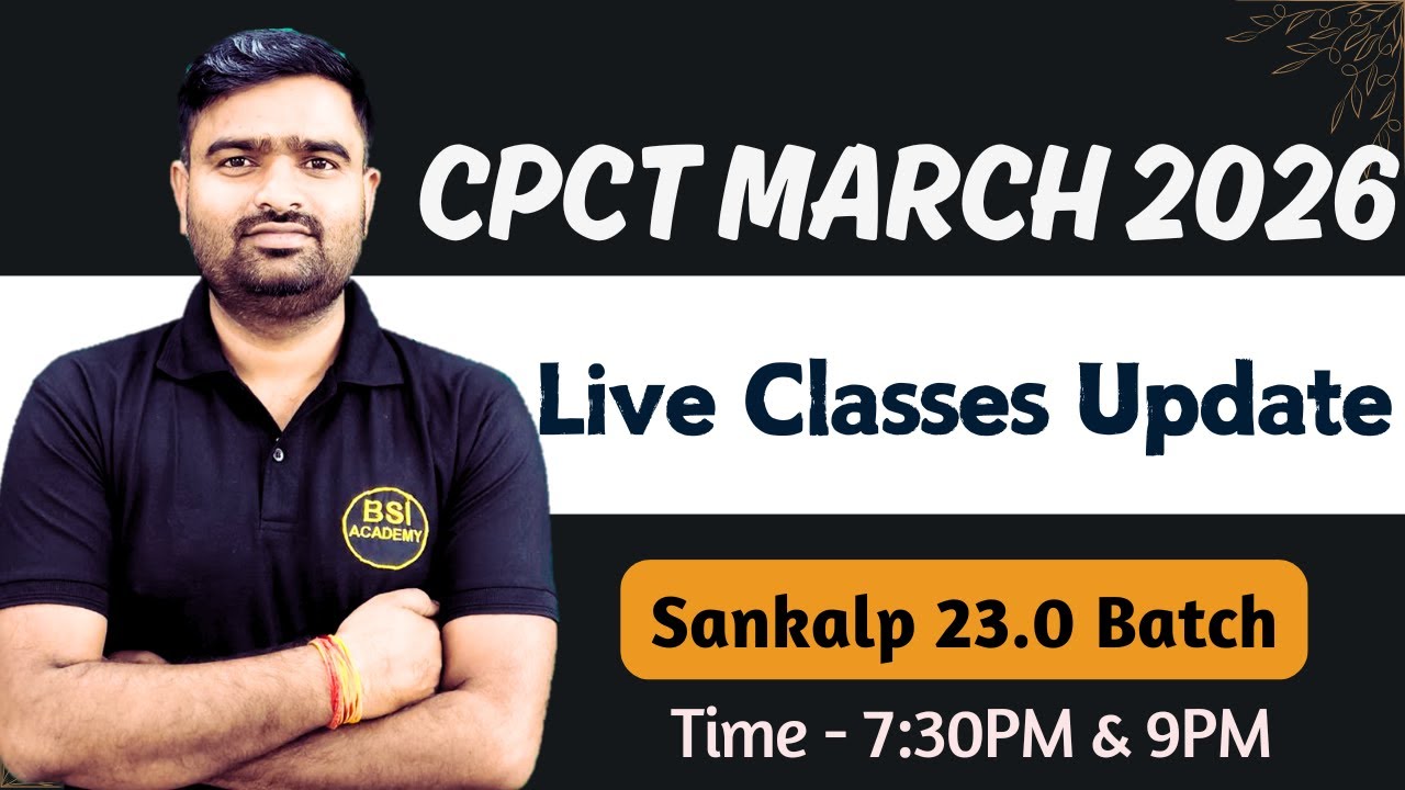 Live Classes for CPCT March 2026 | CPCT Sankalp Batch | CPCT March 2026