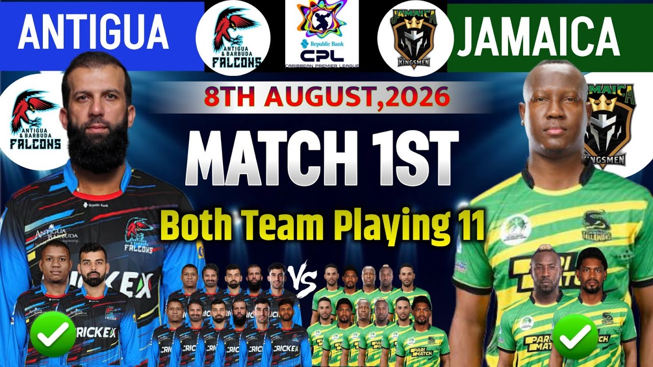 Cpl 2026|Antigua And Barbuda Falcons vs Jamaica Kingsman 1st Match Confirm Final New Playing 11 