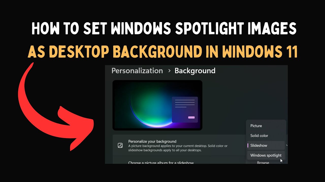 Как установить изображения Windows Spotlight в качестве фона рабочего стола в Windows 11