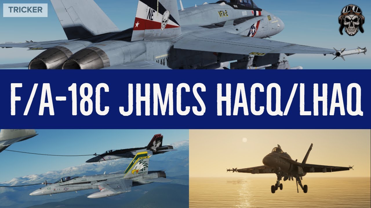 Учебное пособие по режимам HACQ/LHAQ для F/A-18C JHMCS