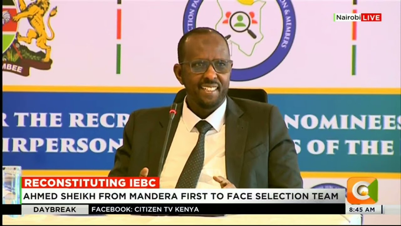 Ahmed Sheikh first to face the selection team as interviews for IEBC Commissioners enter day 2