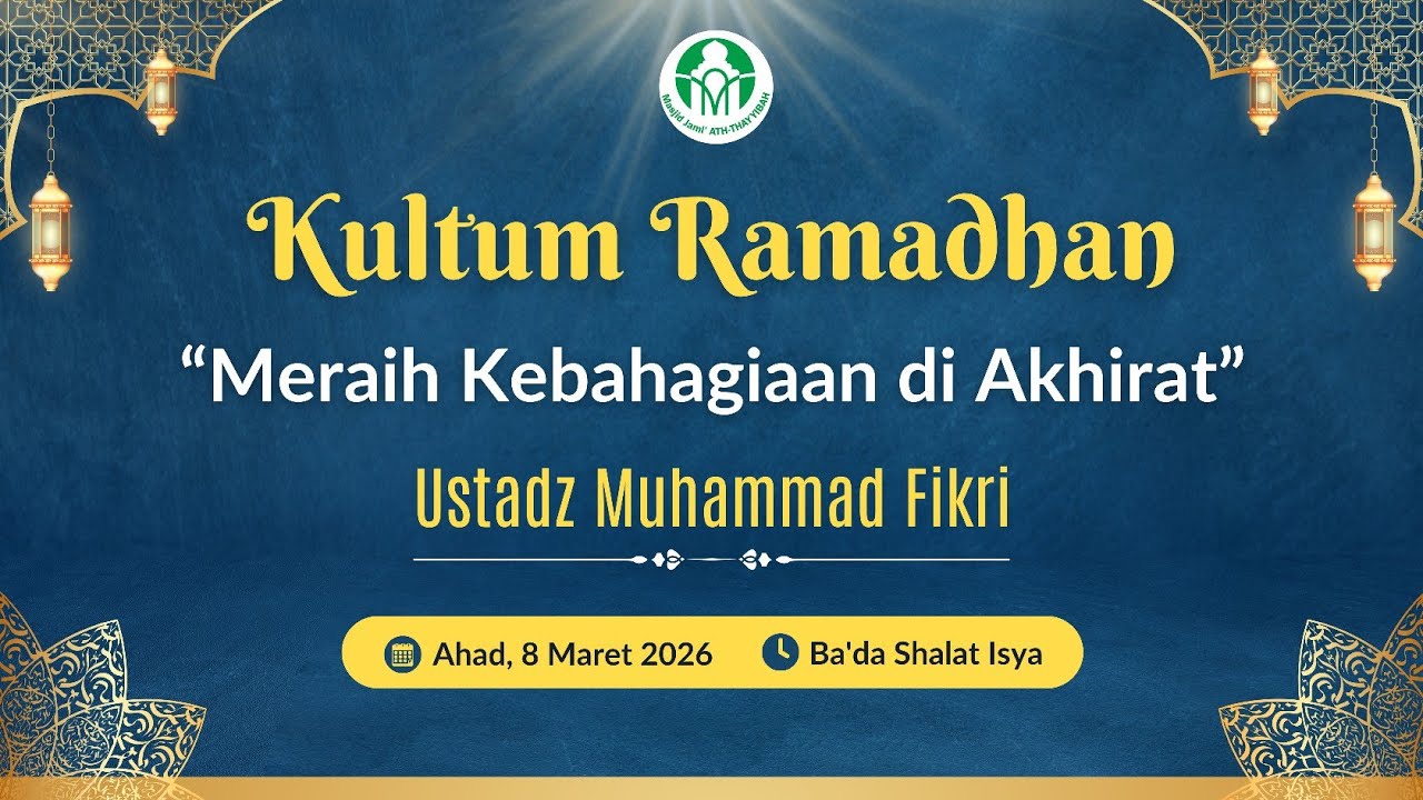 Meraih Kebahagiaan di Akhirat | Ustadz Muhammad Fikri 