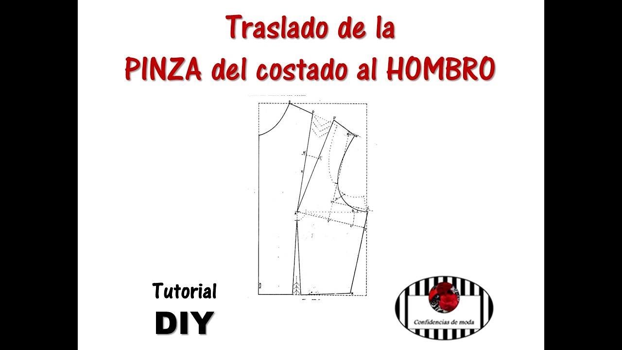 Traslado de la PINZA DEL COSTADO al HOMBRO Tutorial DIY .Curso de patronaje