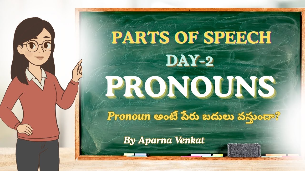DAY-2|Pronoun అంటే ఏమిటి? | Get 100% clarity on Pronouns | Full Concept Explained easily in తెలుగు| 