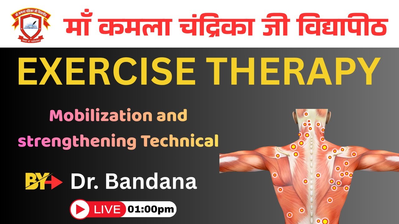 Exercise Therapy Sub (strengthening technical) By Dr. Bandana | BPT Session- 2023 |16Jan 2026 | MKCV