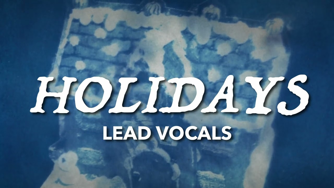 Conan Gray - Holidays (Lead Vocals)