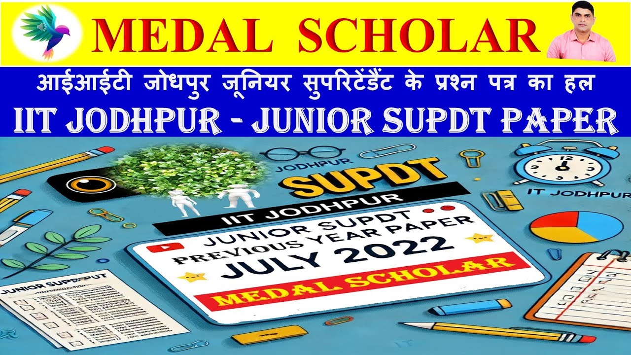 Solving An IIT Exam Paper - Junior Superintendent I By Medal Scholar