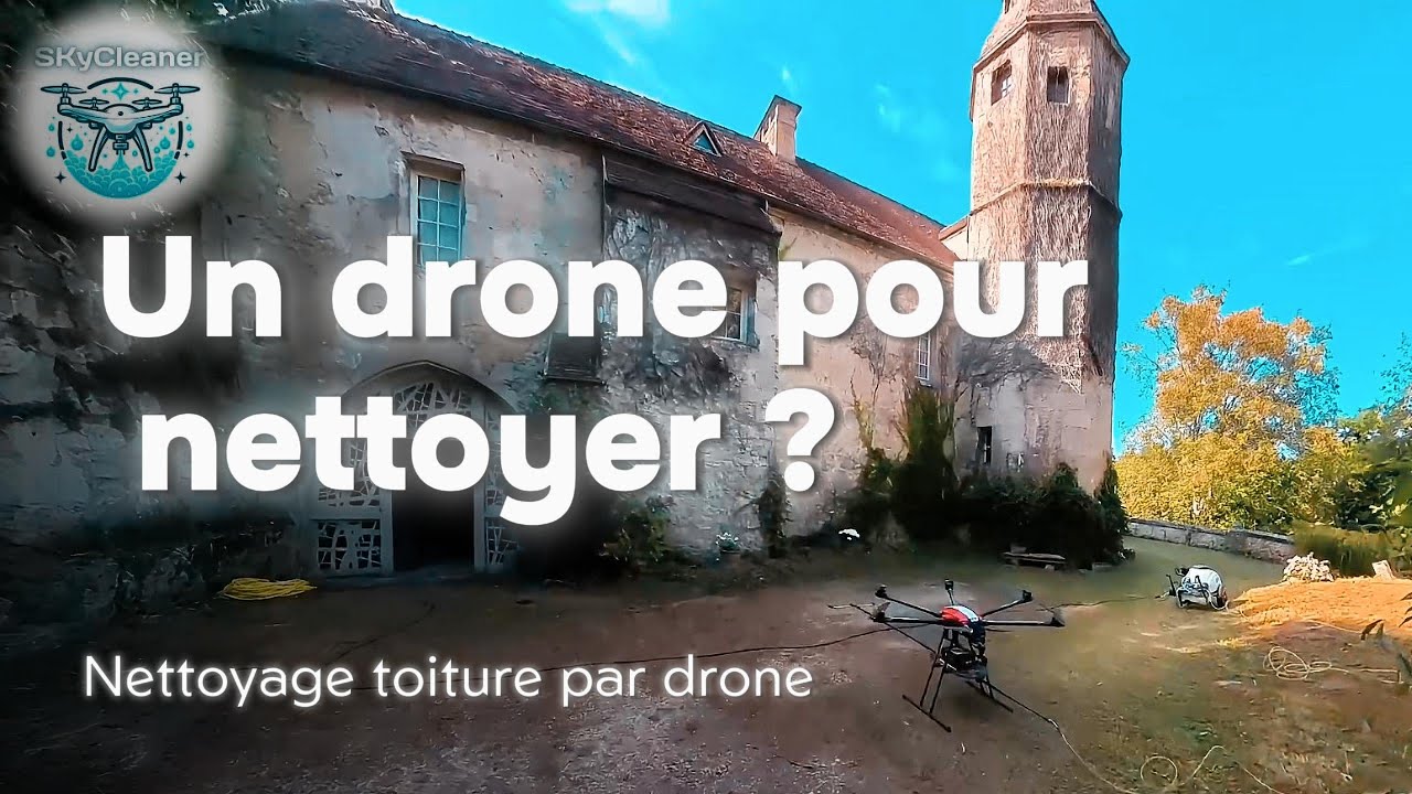 La Maison de la Tour Ronde – Nettoyage par drone