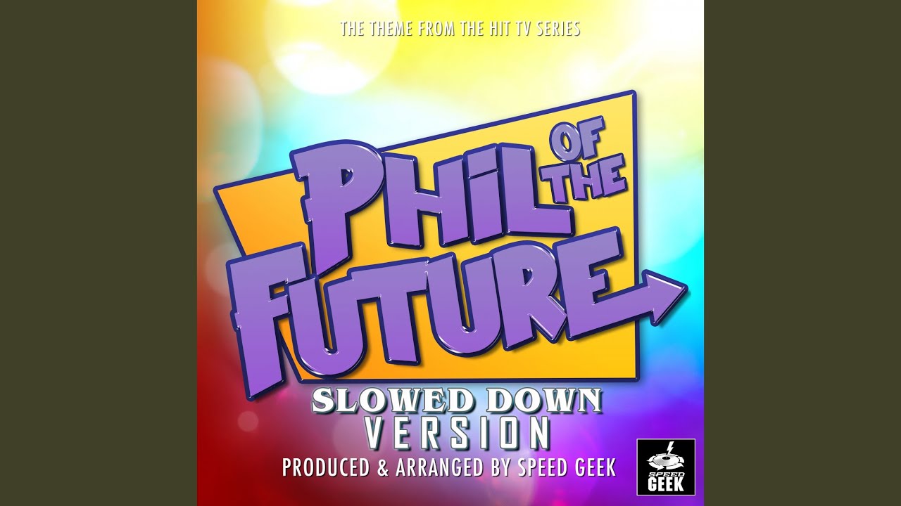 Phil of the Future Main Theme (From 