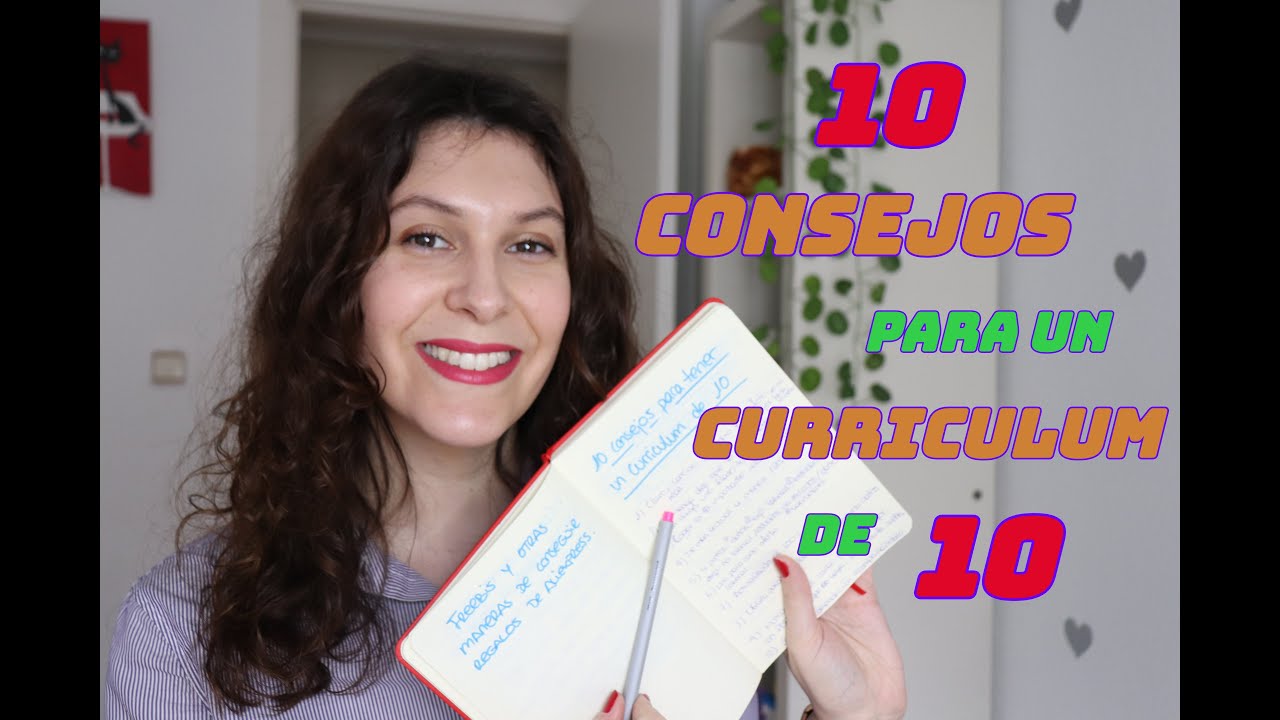 ¡10 TIPS PARA UN CURRICULUM VITAE DE 10!