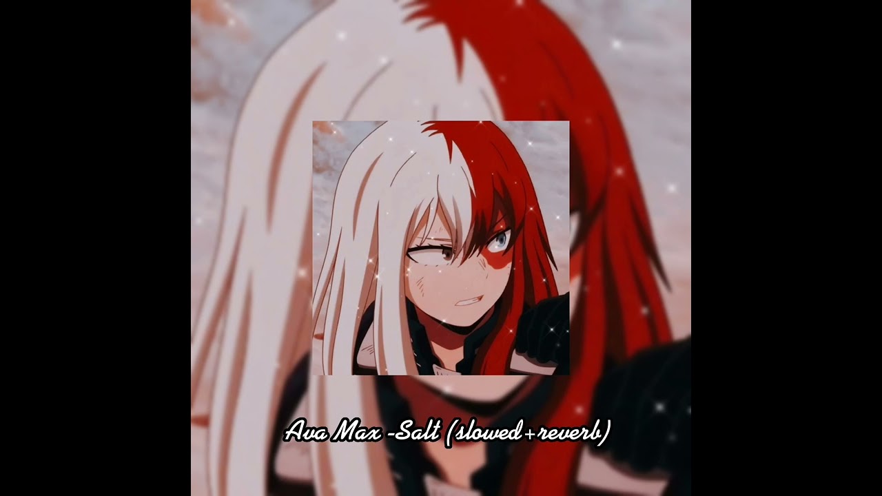 °Ava Max - Salt° (~slowed+reverb~)