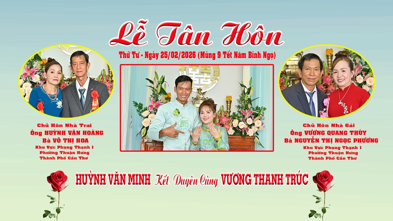 VĂN MINH & THANH TRÚC Lễ Tân Hôn