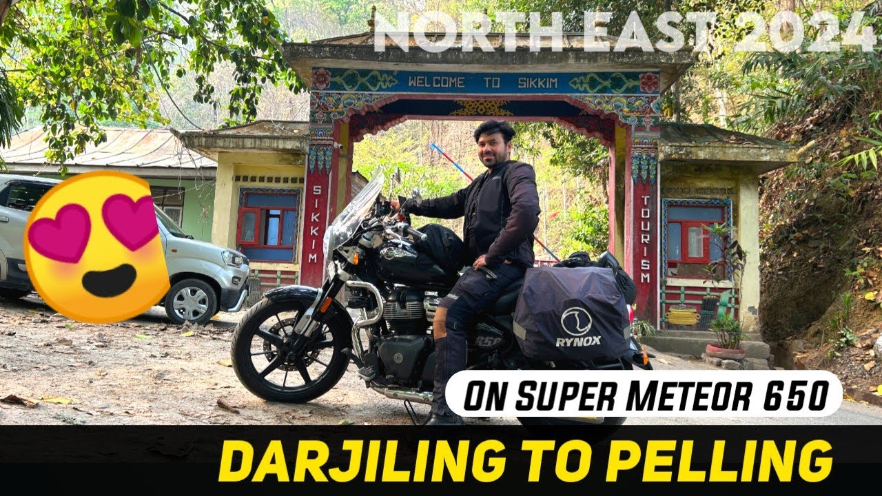 Delhi To Northeast Ride Ep-4 Darjeeling To Pelling Sikkim On My Super Meteor 650