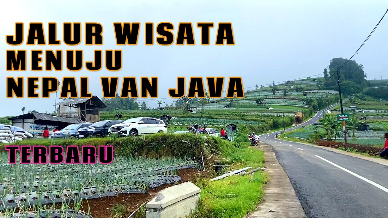 Motor atau Mobil harus Sehat jika ke Jalur Wisata Menuju Nepal Van Java Magelang Terbaru